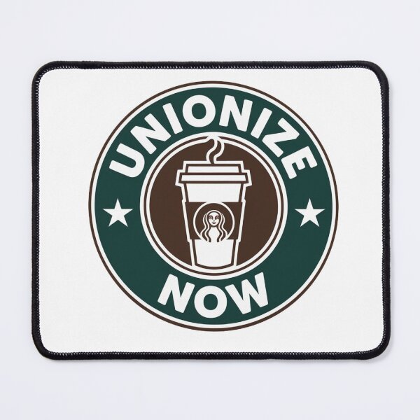 Item preview, Starbucks Unionize Now Design - Pro Worker Pro Union Parody designed and sold by DonDoodle.