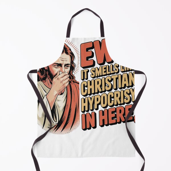Item preview, Ew It Smells Like Christian Hypocrisy In Here designed and sold by JapanAnimeSH1.