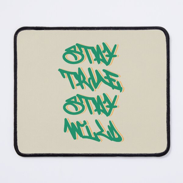 Item preview, Stay Wild, Stay True designed and sold by Quepepa.