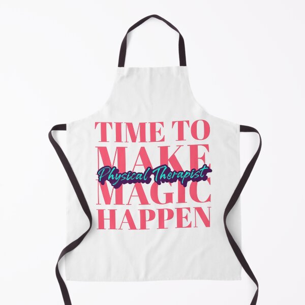 Item preview, Time to Make Magic Happen Physical Therapist Shirt - Funny designed and sold by FreshMedThreads.