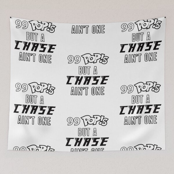 Item preview, 99 Pop!s But A Chase Ain't One   designed and sold by MorganDayDesign.