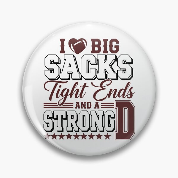 Item preview, I Love Big Tight Ends and a D | Funny Football Fan Shirt designed and sold by DirtyGirlGraphics.