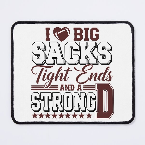 Item preview, I Love Big Tight Ends and a D | Funny Football Fan Shirt designed and sold by DirtyGirlGraphics.