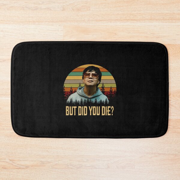 Item preview, But Did You Die Mr. Chow The Hangover designed and sold by AntonietHaag.
