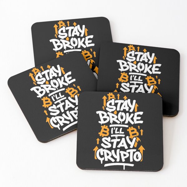Item preview, Stay Broke I’ll Stay Crypto Bitcoin Design designed and sold by RadDeck.