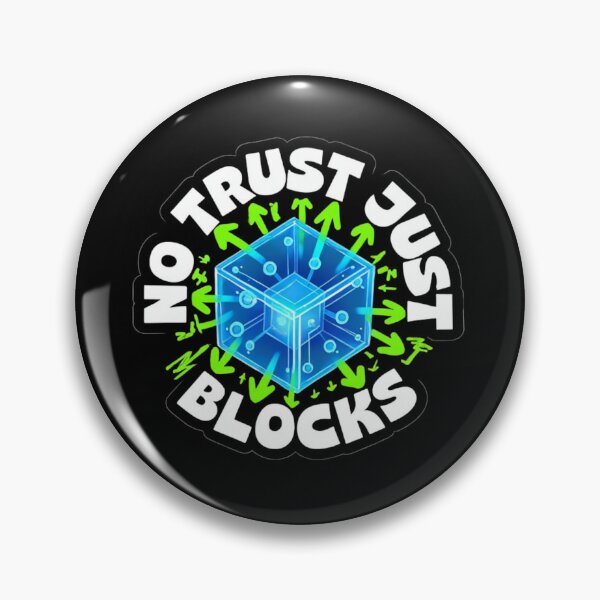 Item preview, No Trust Just Blocks Bitcoin Art designed and sold by RadDeck.