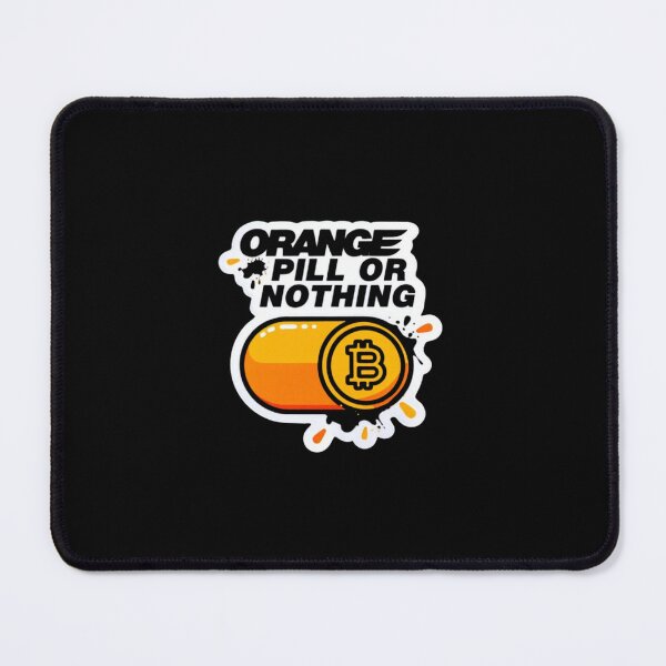 Item preview, Orange Pill Or Nothing Bitcoin Artwork designed and sold by RadDeck.