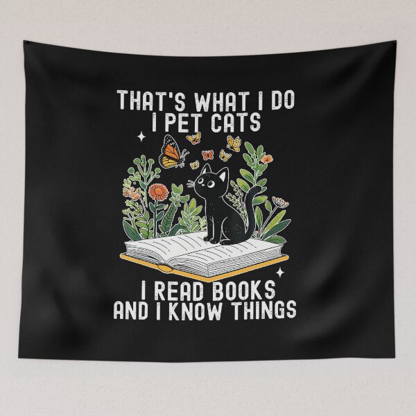 Item preview, That'S What I Do I Pet Cats I Read Books And I Know Things designed and sold by WalickiTwish.