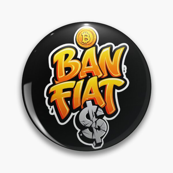 Item preview, Ban Fiat Bitcoin Design designed and sold by RadDeck.
