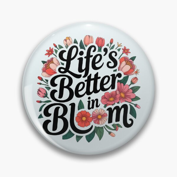 Item preview, Life’s Better in Bloom – Floral Typography Design designed and sold by Jollys-ArtShop.