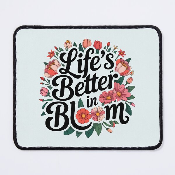Item preview, Life’s Better in Bloom – Floral Typography Design designed and sold by Jollys-ArtShop.