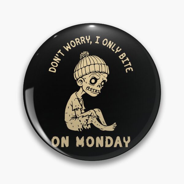 Item preview, Funny Zombie Quote | Don’t Worry I Only Bite on Monday | Tired Zombie Cartoon | Monday Joke Horror Illustration designed and sold by DigitalFhaiz.