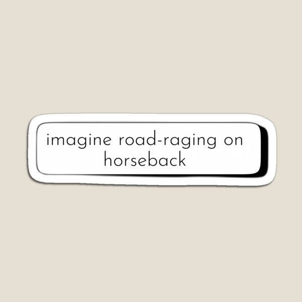 Item preview, roadrage horseback designed and sold by SnakeMiller.