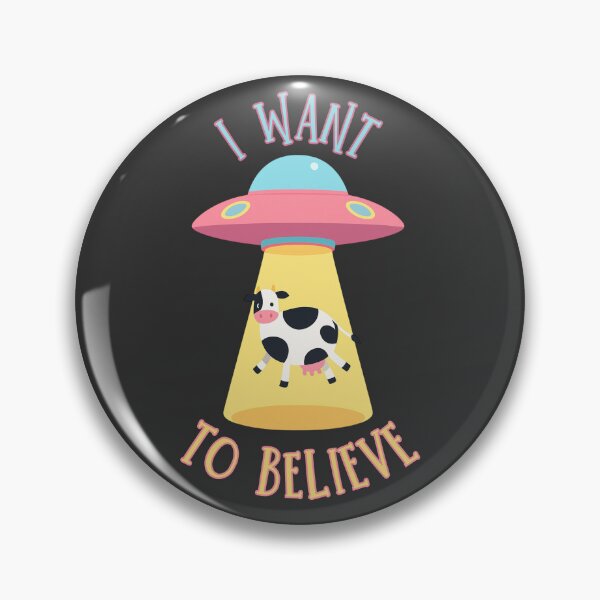 Item preview, I want to believe. Cow abducted by flying saucer. UFO. designed and sold by Sira y El Loco.