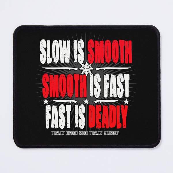 Item preview, Slow is Smooth designed and sold by PaggiranMerch.