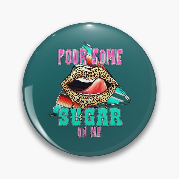 Item preview, Pour Some Sugar On Me - Def Leppard designed and sold by TeeWorldB1986.