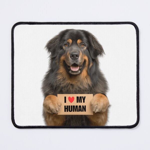 Item preview, Cute Tibetan Mastiff dog with Signboard I love my Human  designed and sold by LazyOwlStore.