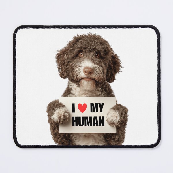 Item preview, Cute Spanish Water dog with Signboard I love my Human designed and sold by LazyOwlStore.