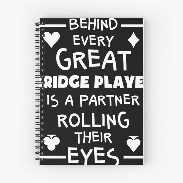 Item preview, Behind Every Great Bridge Player Is A Partner Rolling Their Eyes designed and sold by AURORAEDWAR.