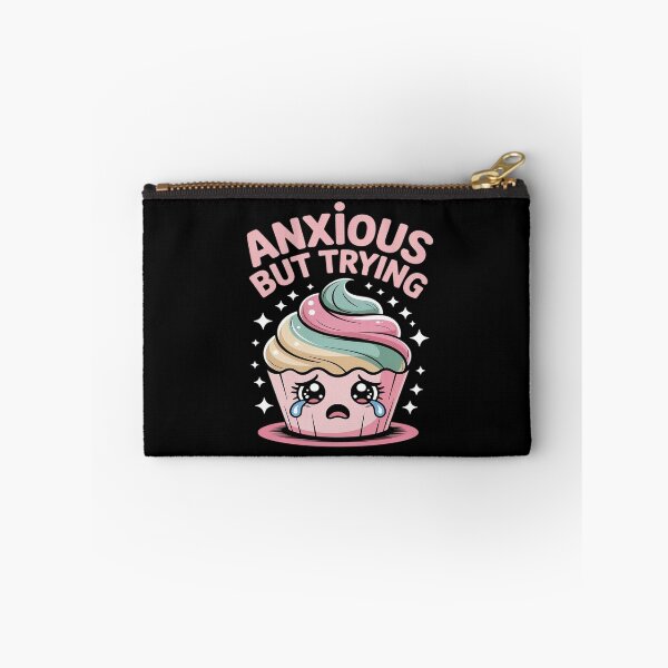 Item preview, Anxious But Trying Still Showing Up Vibes designed and sold by LeeEvans222.