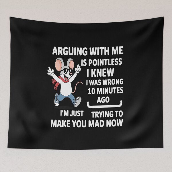 Item preview, Arguing With Me Is Pointless I Knew I Was Wrong 10 Minutes designed and sold by JonBarnes22.