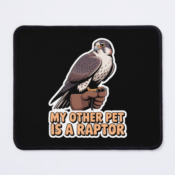 Item preview, Falconry My Other Pet is a Raptor Hawk Trainer designed and sold by Blok45.