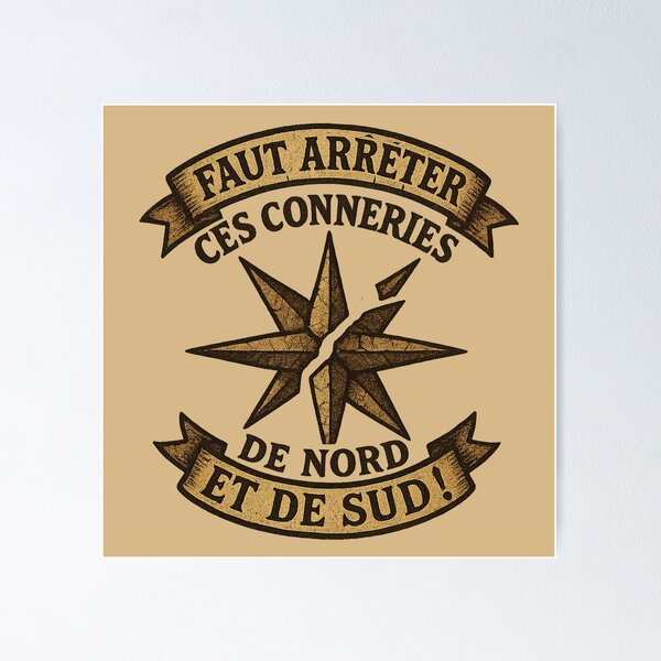 Item preview, Compass Rose Medieval – “We have to stop this north and south bullshit!” designed and sold by Bratak.