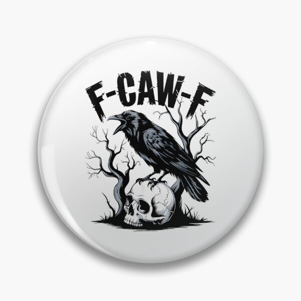 Item preview, Humor Funny Gothic Crow F-Caw-F designed and sold by RashadBensonSt.