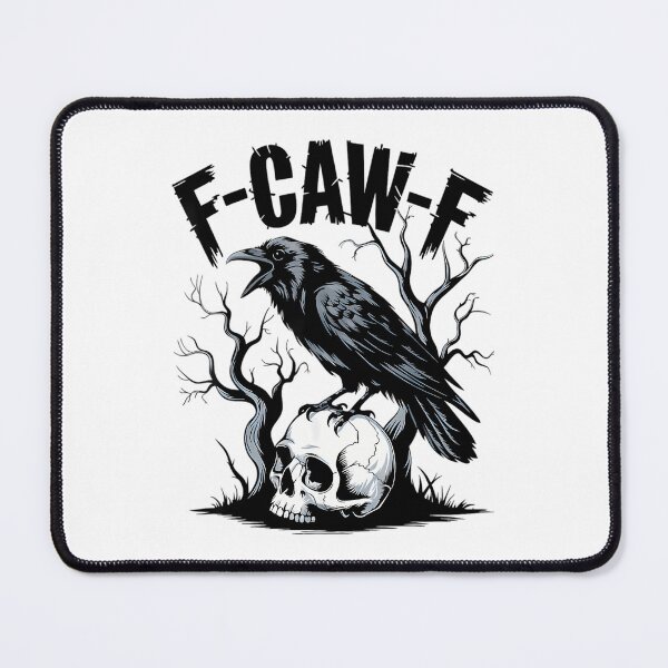 Item preview, Humor Funny Gothic Crow F-Caw-F designed and sold by RashadBensonSt.