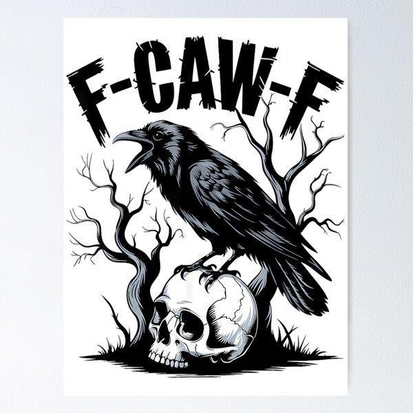Item preview, Humor Funny Gothic Crow F-Caw-F designed and sold by RashadBensonSt.