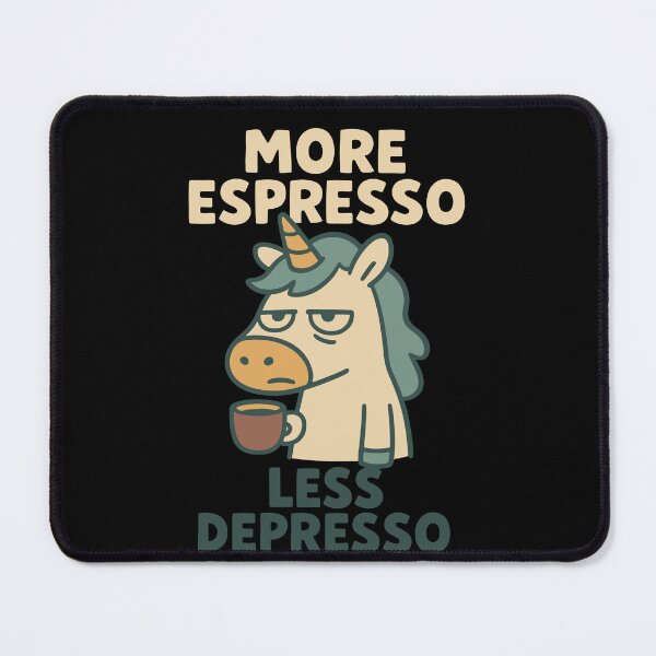 Item preview, More Espresso Less Depresso Coffee Lovers designed and sold by LuminOrb.