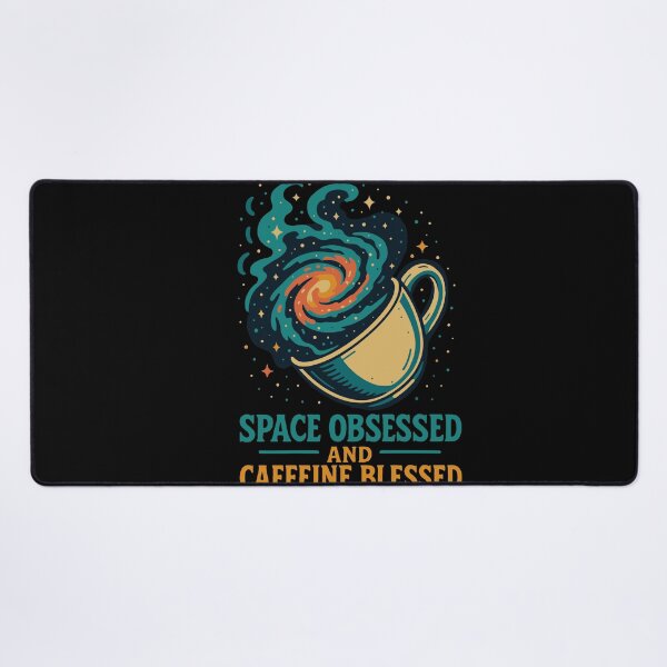 Item preview, Space Obsessed Caffeine Blessed Space Astronomy designed and sold by LuminOrb.