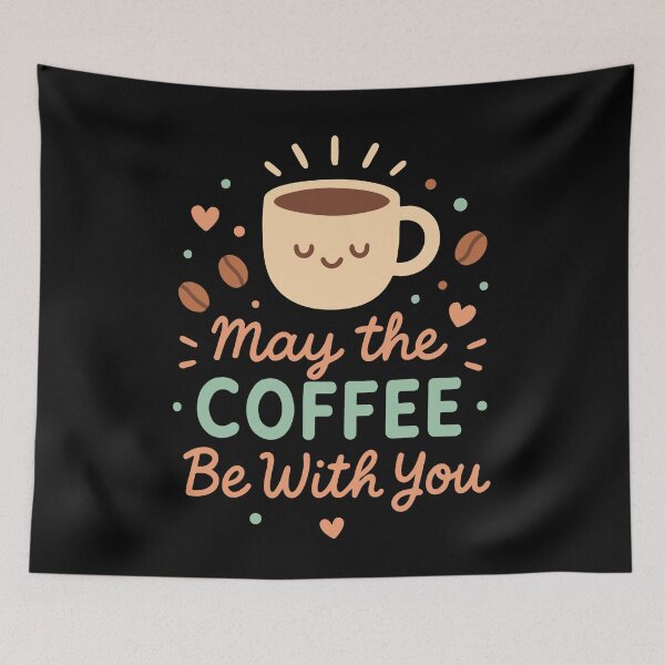 Item preview, May The Coffee Be With You Cozy Coffee Design designed and sold by LuminOrb.