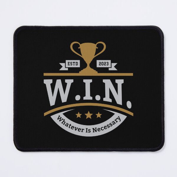 Item preview, W.I.N. – Whatever Is Necessary designed and sold by Milena R..