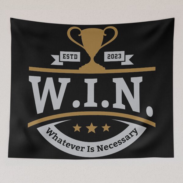 Item preview, W.I.N. – Whatever Is Necessary designed and sold by Milena R..