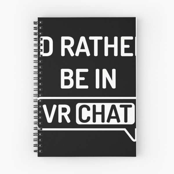 Item preview, I'D Rather Be In Vrchat - Vr Chat designed and sold by MILENROBERTSON.