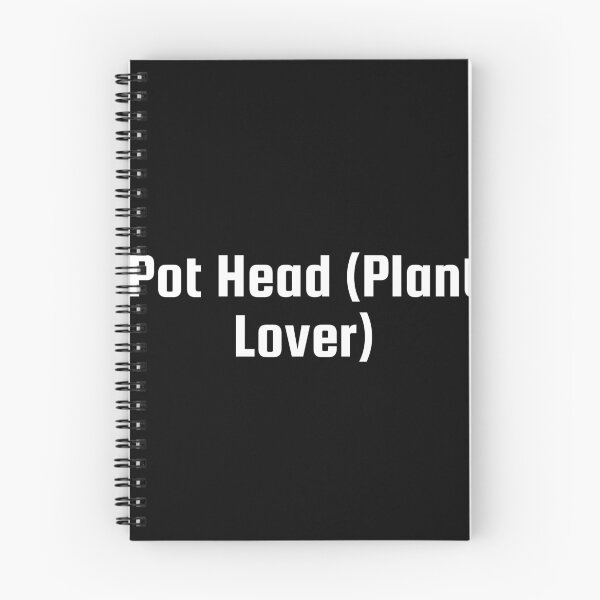 Item preview, Pot Head (Plant Lover) designed and sold by Ninjacatoff.