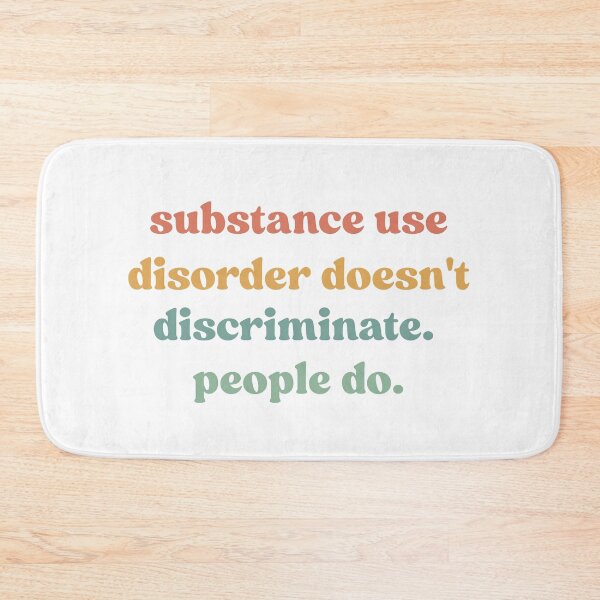 Item preview, Substance Use Disorder Doesn't Discriminate designed and sold by faridman.