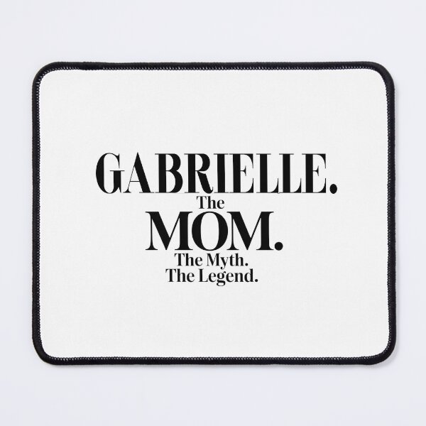 Item preview, Gabrielle The Mom The Myth The Legend Gabrielle Name - Funny Mom Quote designed and sold by Oussinc.