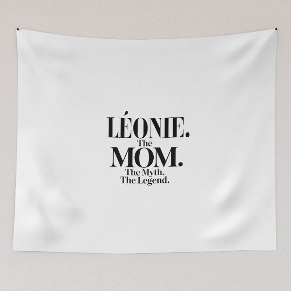 Item preview, Léonie The Mom The Myth The Legend Léonie Name - Funny Mom Quote designed and sold by Oussinc.