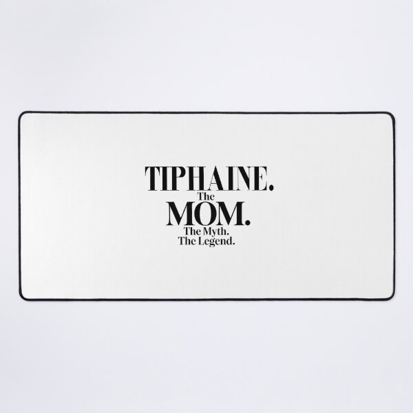 Item preview, Tiphaine The Mom The Myth The Legend Tiphaine Name - Funny Mom Quote designed and sold by Oussinc.