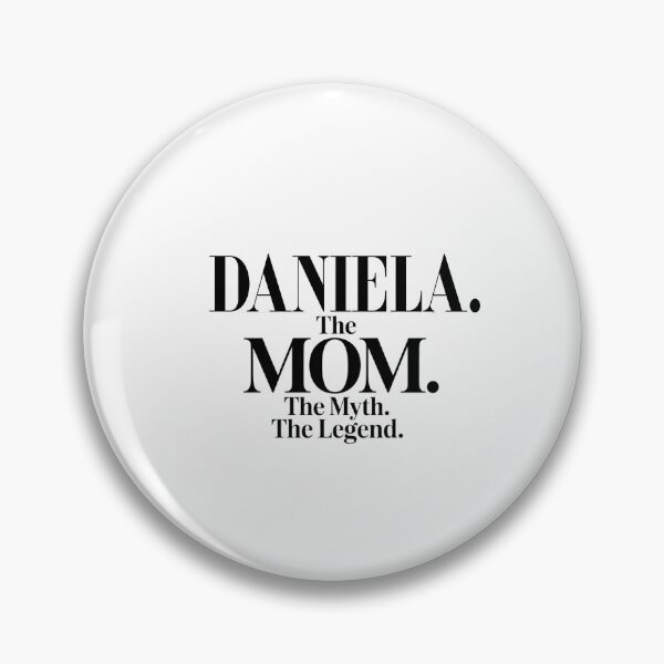 Item preview, Daniela The Mom The Myth The Legend Daniela Name - Funny Mom Quote designed and sold by Oussinc.