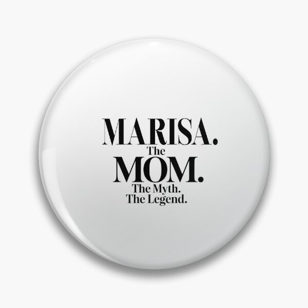Item preview, Marisa The Mom The Myth The Legend Marisa Name - Funny Mom Quote designed and sold by Oussinc.