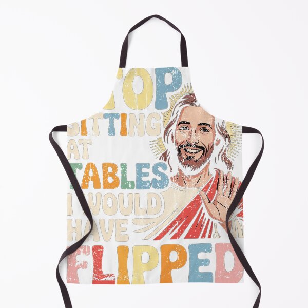 Item preview, Stop sitting at tables I would have flipped designed and sold by ZaDonShop.