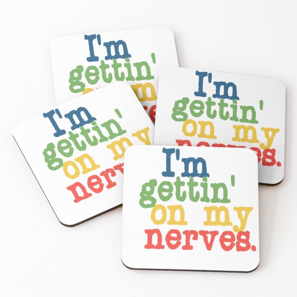 Item preview, I'm gettin'on my nerves.  (yes I am) designed and sold by DianeBP.