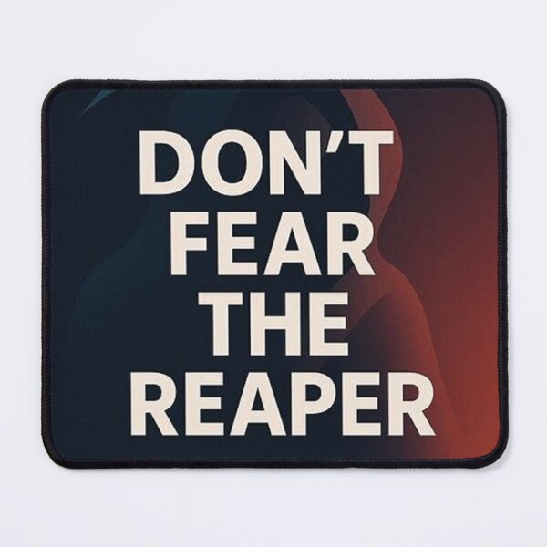 Artikelvorschau, Don´t fear the reaper entworfen und verkauft von darky72.
