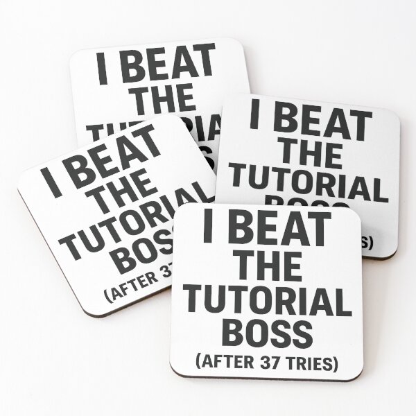 Item preview, I Beat the Tutorial Boss After 37 Tries – Funny Gamer Victory designed and sold by POD DYNASTY | Original Print On Demand T-Shirt Graphics.