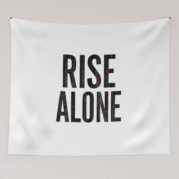 Item preview, Rise Alone Grunge Bold Motivation Design designed and sold by Happyfreedom.