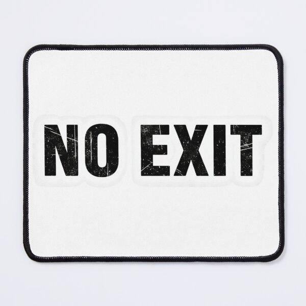Item preview, No Exit Grunge Distressed Typography Graphic designed and sold by Happyfreedom.