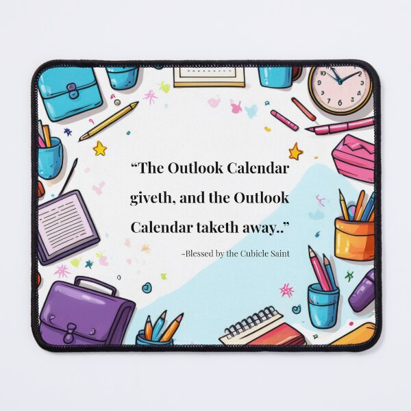 Item preview, The Outlook Calendar Giveth and Taketh Away designed and sold by The Cubicle Saint.
